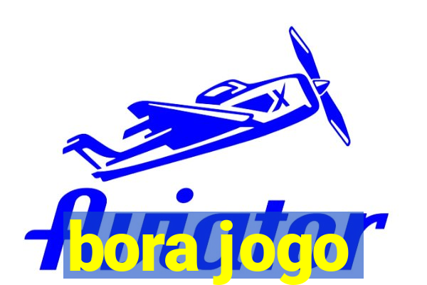 bora jogo